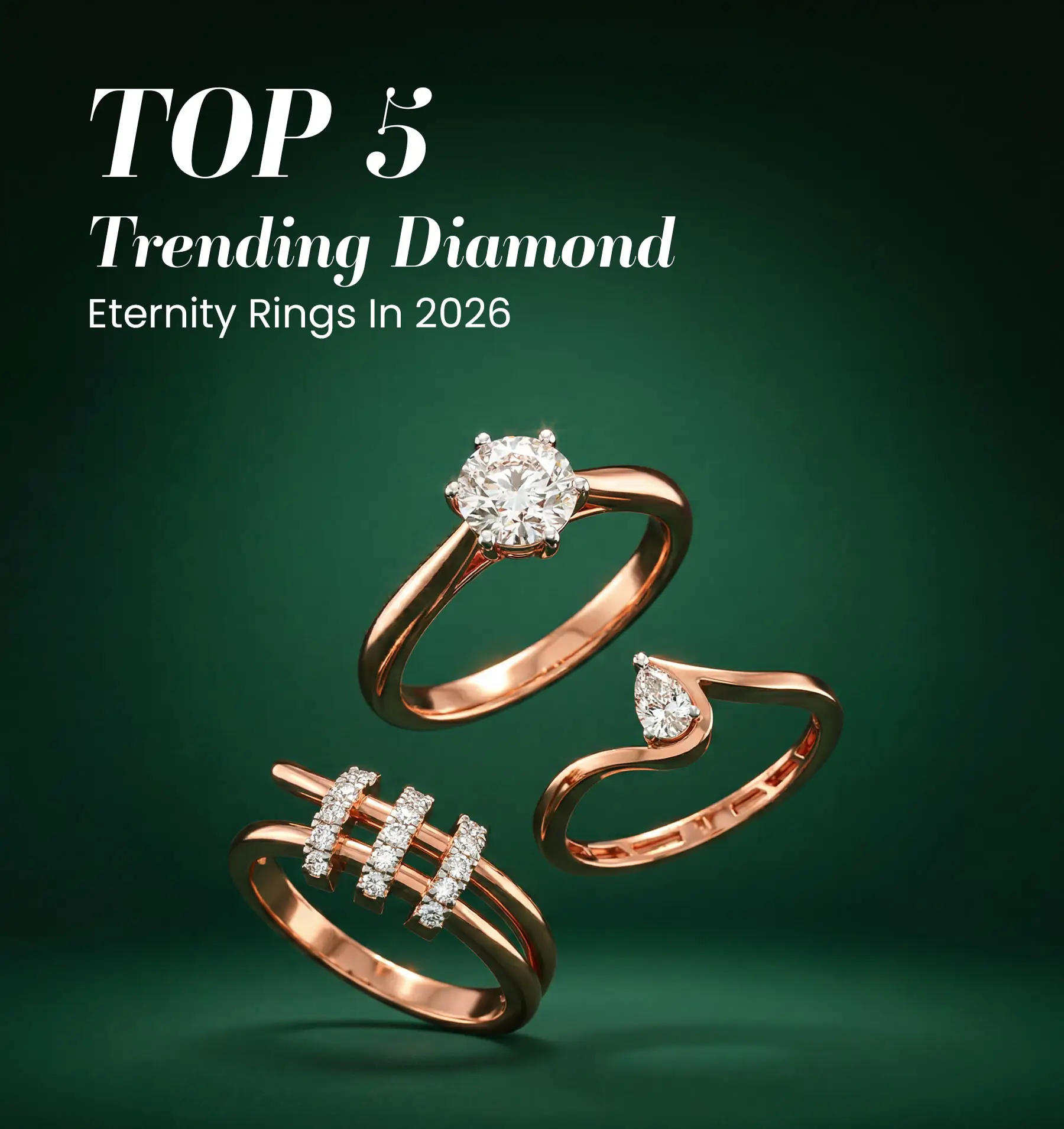 Top 5 Trending Diamond Eternity Rings In 2026