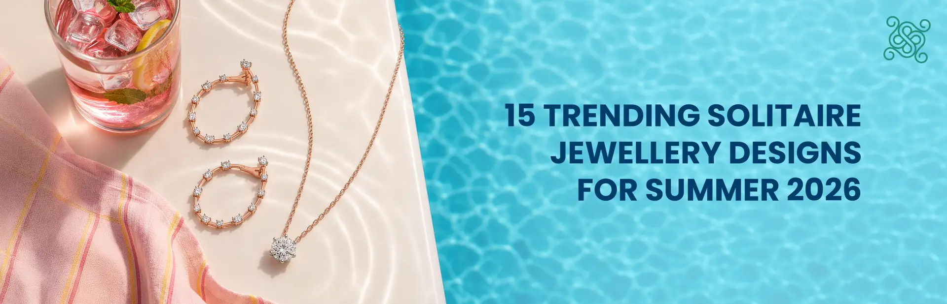 15 Trending Solitaire Jewellery Designs for Summer 2026