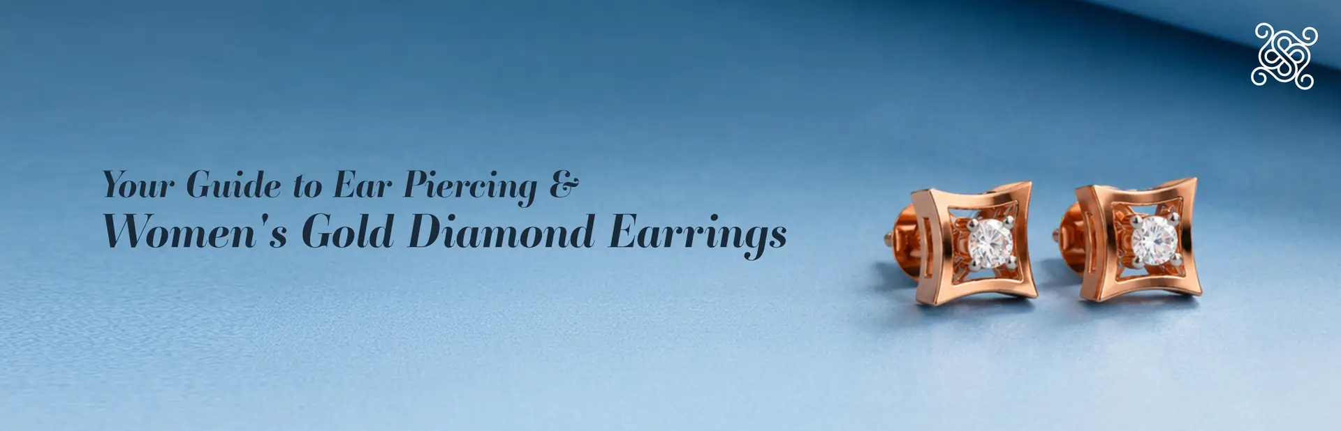 Your Guide to Ear Piercing & Women’s Gold Diamond Earrings