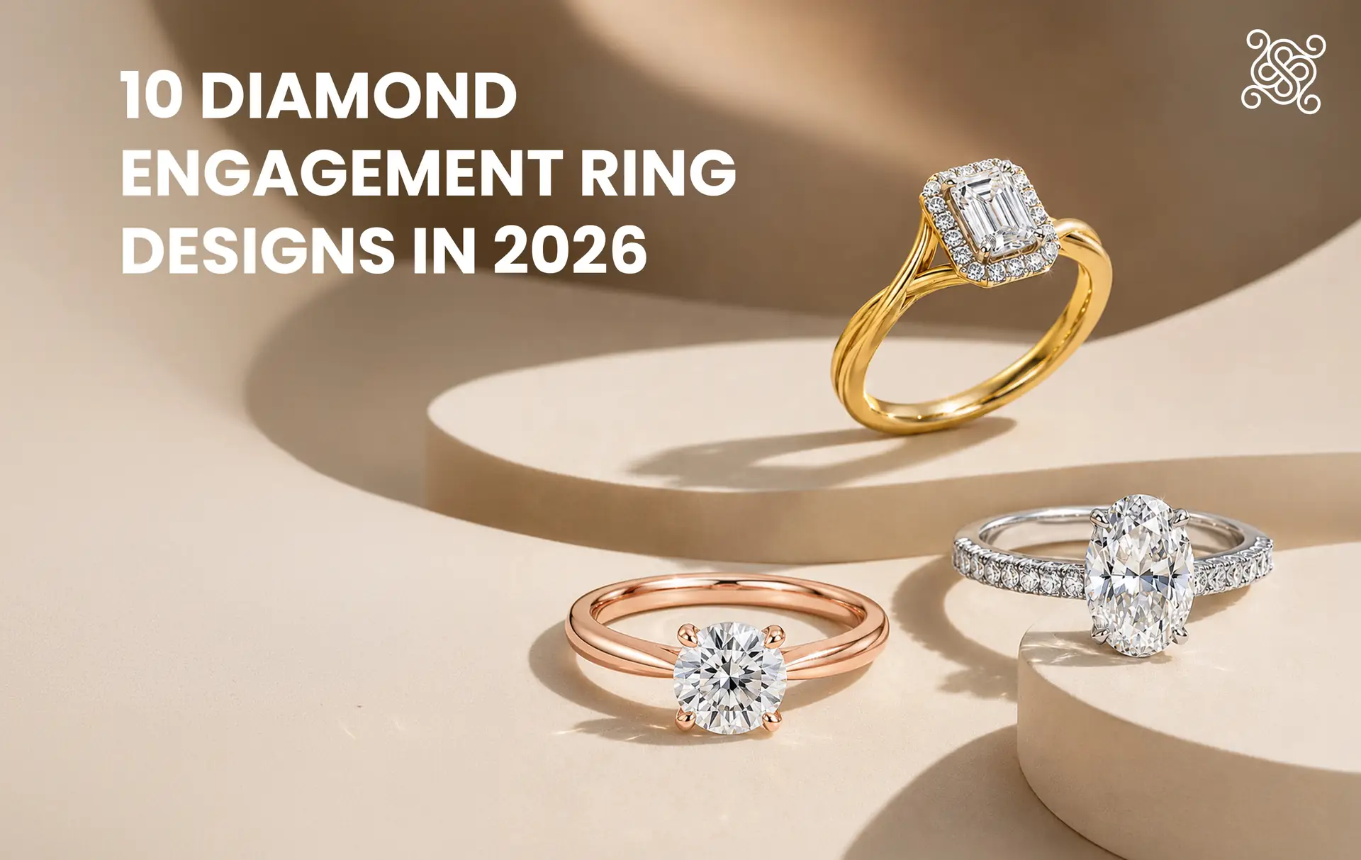 10 Diamond Engagement Ring Designs in 2026 
