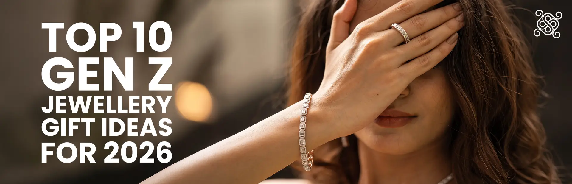 Top 10 Gen Z Jewellery Gift Ideas for 2026