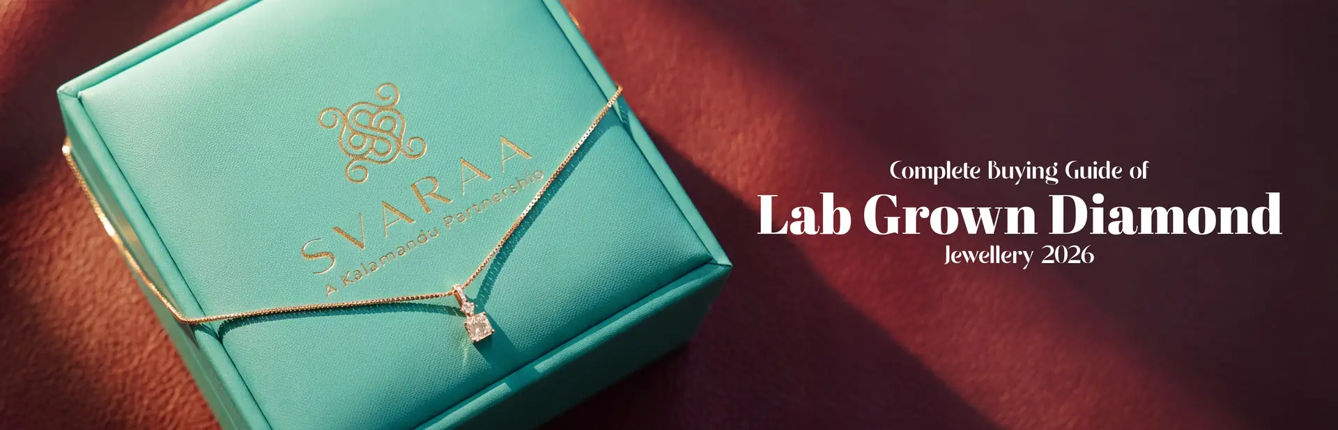 Complete Buying Guide of Lab Grown Diamond Jewellery 2026