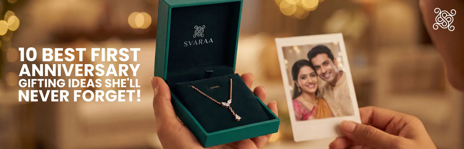 10 Best First Anniversary Gifting Ideas She'll Never Forget!