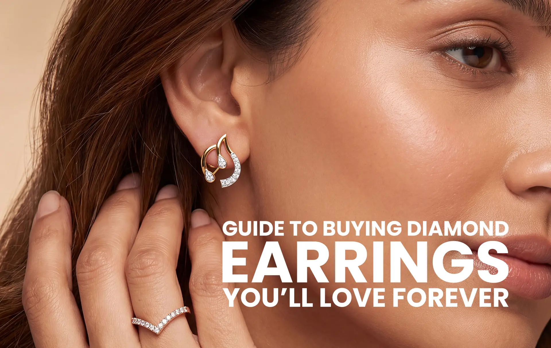 Guide to Buying Diamond Earrings You’ll Love Forever!