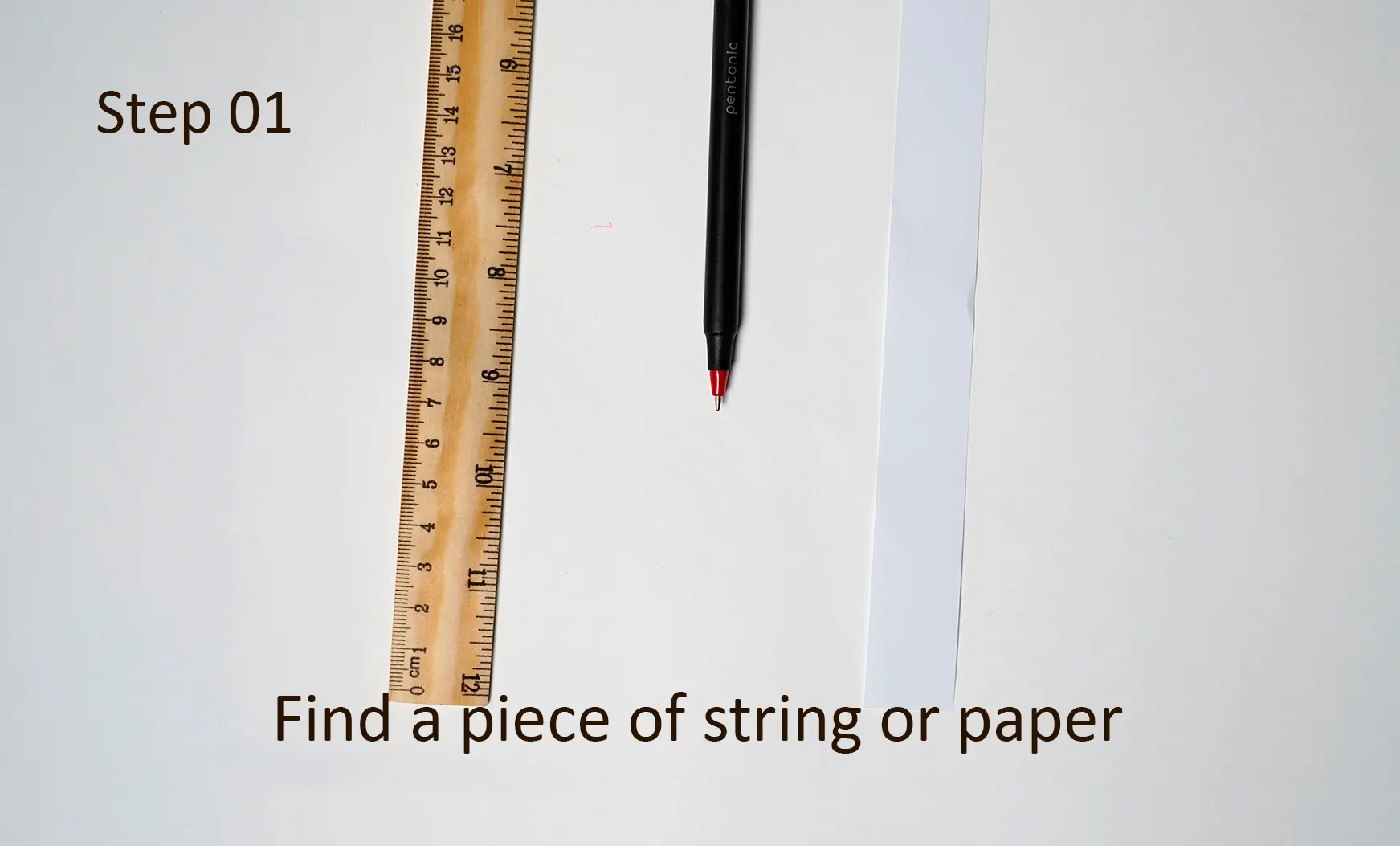 Step 1: Find materials
